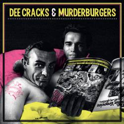 The Murderburgers : Live Studio Split w. DeeCRACKS
